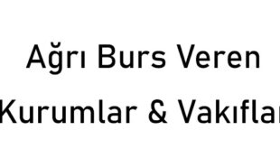 Agri Burs Veren Kurumlar 2021